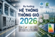 ❄️ Xu hướng hệ thống thông gió 2026 