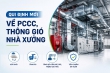 [UPDATE 2026]  Cập nhật qui định mới về PCCC nhà xưởng 2026