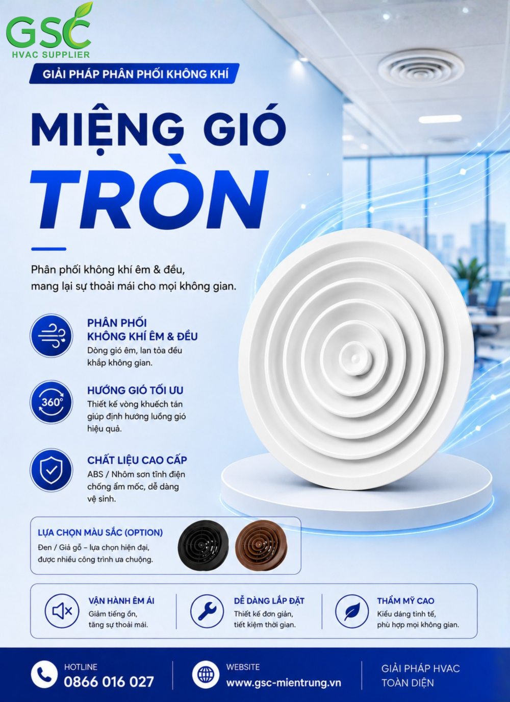 NÂNG TẦM KHÔNG GIAN KIẾN TRÚC VỚI MIỆNG GIÓ TRÒN KHUẾCH TÁN 360° GSC